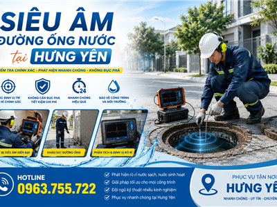 Siêu Âm Đường Ống Nước Tại Hưng Yên: Giải Pháp Hiện Đại,  Uy Tín Nhất 2026